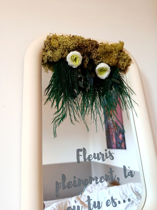 Grand miroir "Fleuris, pleinement, là ou tu es..."